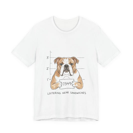 Loitering Near Sandwiches – T-Shirt