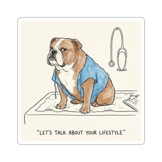 Let's Talk About Your Lifestyle – Kiss-cut Sticker