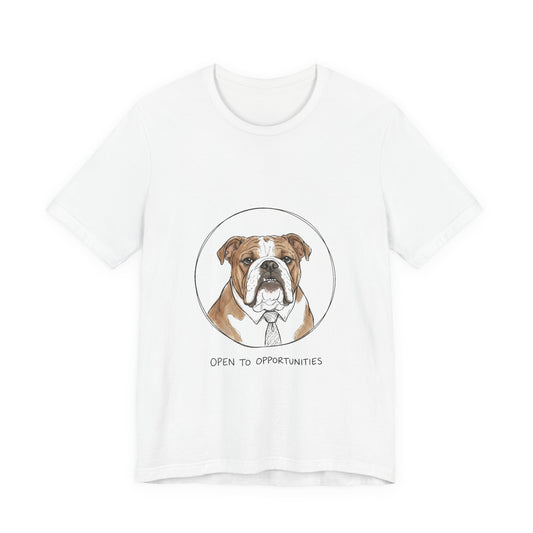 Open To Opportunities – T-Shirt